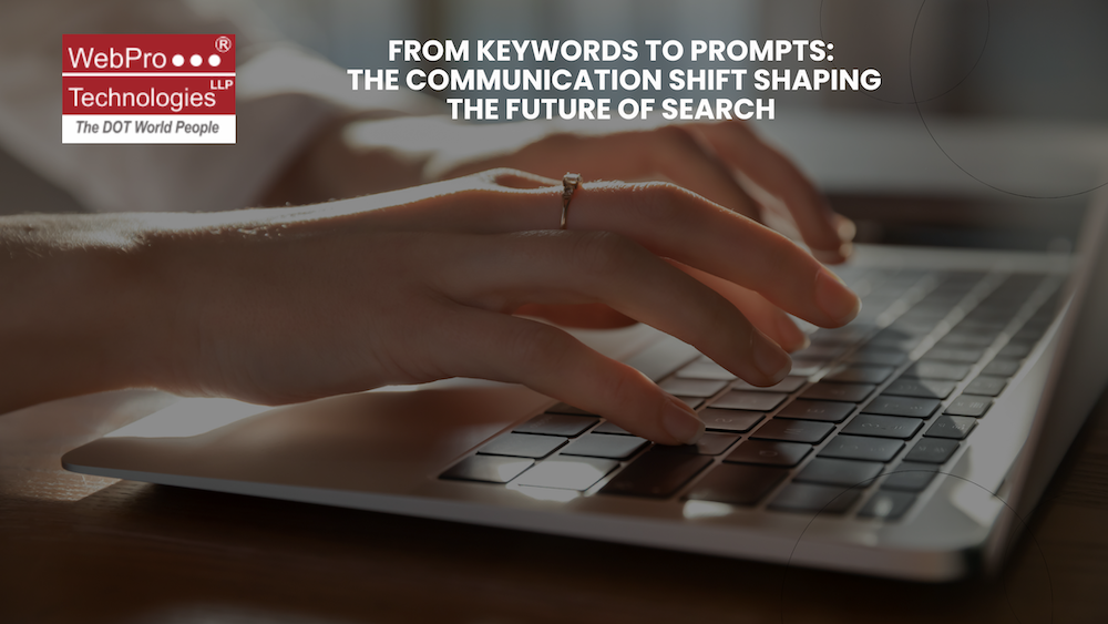 From Key phrases to Prompts: The Communication Shift Shaping the Way ...