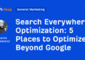 5 Locations to Optimize Past Google