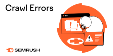 What Are Crawl Errors & How Do They Have an effect on search engine optimization?