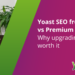 why upgrading is value it • Yoast