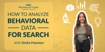 Methods to Analyze Behavioral Knowledge for Search — Whiteboard Friday