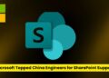 Microsoft Tapped China Engineers for SharePoint Help