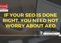 If Your search engine marketing Is Carried out Proper, You Want Not Fear About AEO (AI Search)