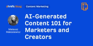 AI-Generated Content material 101 for Entrepreneurs and Creators