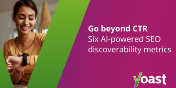 AI-Powered website positioning Metrics for Future Success • Yoast