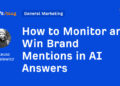 Methods to Monitor and Win Model Mentions in AI Solutions