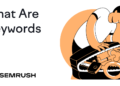 What Are Key phrases? Intro + Tips on how to Discover and Use Them