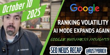 Google Search Rating Volatility, AI Mode Expands Once more, Enterprise Profiles Insights, Bing Locations Updates & Google and Microsoft Advert Information