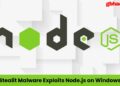 New Stealit Malware Exploits Node.js Extensions to Goal Home windows Programs