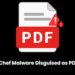 TamperedChef Malware Disguised as PDF Editor Hijacks Browser Credentials and Opens Backdoors