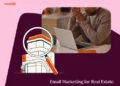 5 finest e mail advertising instruments for actual property companies in 2025