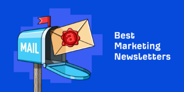 I Requested 20+ Entrepreneurs for the Greatest Advertising and marketing Newsletters. Right here’s 10 They Really helpful