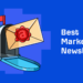 I Requested 20+ Entrepreneurs for the Greatest Advertising and marketing Newsletters. Right here’s 10 They Really helpful