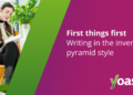 writing content material with the inverted pyramid fashion • Yoast