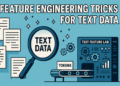 7 Characteristic Engineering Methods for Textual content Knowledge