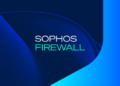 Sophos Firewall v22 is now obtainable in early entry – Sophos Information