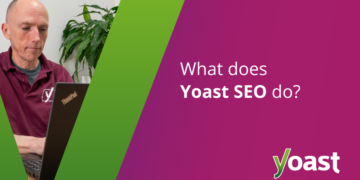 What does Yoast search engine optimization do? • Yoast
