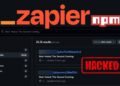 Zapier’s NPM Account Hacked, A number of Packages Contaminated with Malware