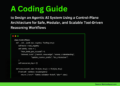 A Coding Information to Design an Agentic AI System Utilizing a Management-Airplane Structure for Secure, Modular, and Scalable Instrument-Pushed Reasoning Workflows