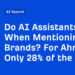 Do AI Assistants Hyperlink When Mentioning Manufacturers? For Ahrefs, Solely 28% of the Time