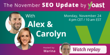 website positioning Replace by Yoast November 2025 version recap • Yoast