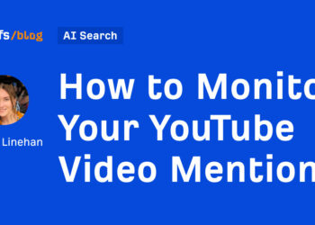 The right way to Monitor Your YouTube Video Mentions