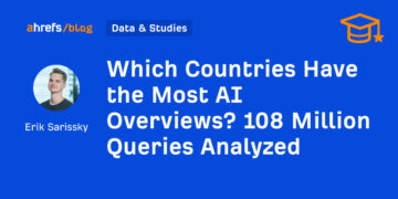 Which Nations Have the Most AI Overviews? 108 Million Queries Analyzed