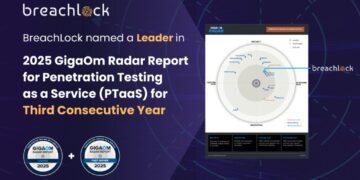 BreachLock Named a Chief in 2025 GigaOm Radar Report for Penetration Testing as a Service (PTaaS) for Third Consecutive 12 months