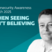 Cybersecurity Consciousness Month 2025: When seeing is not believing