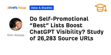 Do Self-Promotional “Finest” Lists Enhance ChatGPT Visibility? Research of 26,283 Supply URLs