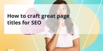 Find out how to craft nice web page titles for Search engine optimization? • Yoast