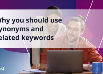 Why it is best to use synonyms and associated key phrases • Yoast