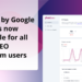 Web site Package by Google Insights accessible now in Yoast web optimization Dashboard