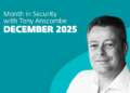 This month in safety with Tony Anscombe – December 2025 version