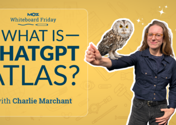 What’s ChatGPT Atlas? – Moz