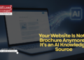 Your Web site Is Not a Brochure Anymore—It’s an AI Data Supply
