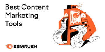 18 Finest Content material Advertising and marketing Instruments to Use in 2026