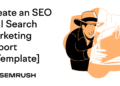Create an search engine optimization + AI Search Advertising Report [+ Template]