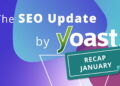 The January 2026 website positioning Replace by Yoast • Yoast
