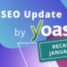 The January 2026 website positioning Replace by Yoast • Yoast