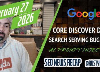 Google Uncover Core Replace Achieved, Search Volatility, Search Serving Bug, AI Immediate Injection, Google Adverts, Native & Bing