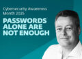 Passwords alone aren’t sufficient