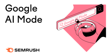 What Is Google AI Mode? (+ Learn how to Optimize for It in 2026)