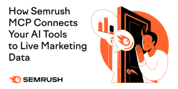 What Is Semrush MCP? Join AI Instruments to Dwell Advertising Knowledge
