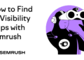The best way to Discover AI Visibility Gaps with Semrush