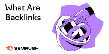 What Are Backlinks in search engine optimization & How Do I Get Them?