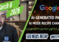 Google Warmth Continues, AI Mode Recipe Hyperlink Playing cards, ChatGPT Net Search With Fewer Hyperlinks & AI-Generated Search Touchdown Pages