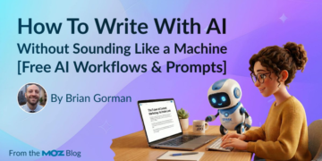 How To Write With AI With out Sounding Like a Machine [Free AI Workflows & Prompts]