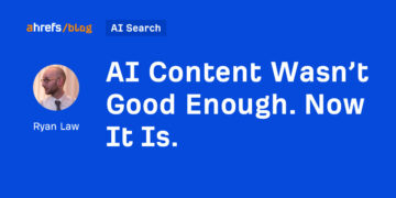 AI Content material Wasn’t Good Sufficient. Now It Is.