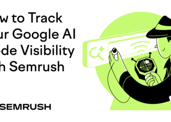 The right way to Monitor Your Google AI Mode Visibility with Semrush